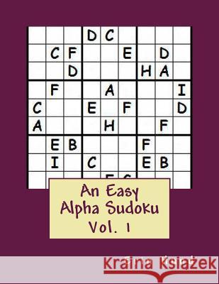 An Easy Alpha Sudoku Vol. 1 Erin Hund 9781494910563 Createspace - książka