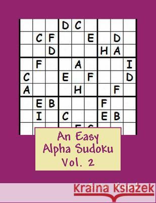 An Easy Alpha Sudoku Vol. 2 Erin Hund 9781494910624 Createspace - książka