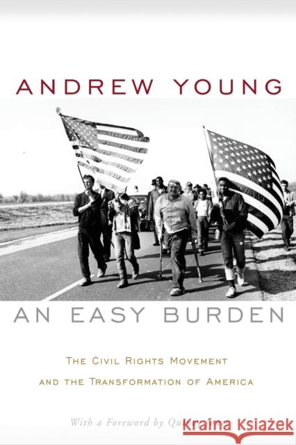 An Easy Burden: The Civil Rights Movement and the Transformation of America Young, Andrew 9781602580732 Baylor University Press - książka