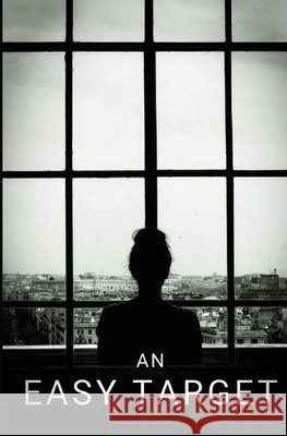 An Easy Target Claire Wells 9789916921661 Claire Wells - książka