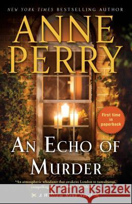 An Echo of Murder: A William Monk Novel Anne Perry 9780425285039 Ballantine Books - książka