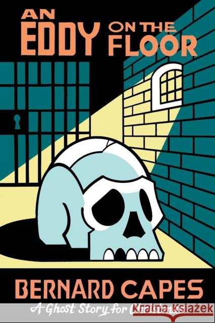 An Eddy on the Floor Bernard Capes 9781771964555 Biblioasis - książka