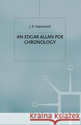 An Edgar Allan Poe Chronology J. Hammond 9781349401703 Palgrave MacMillan - książka