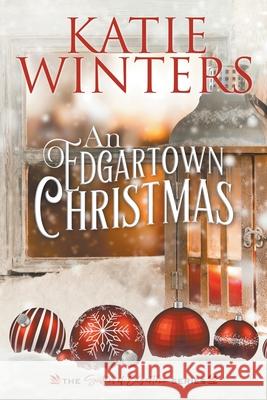 An Edgartown Christmas Winters Katie Winters 9798201086336 Draft2Digital - książka