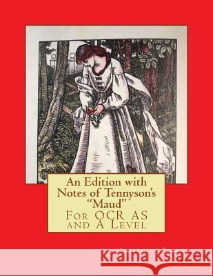 An Edition with Notes of Tennyson's 