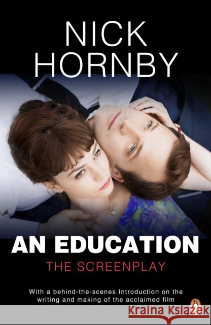 An Education : The Screenplay Nick Hornby 9780141044743 PENGUIN BOOKS LTD - książka