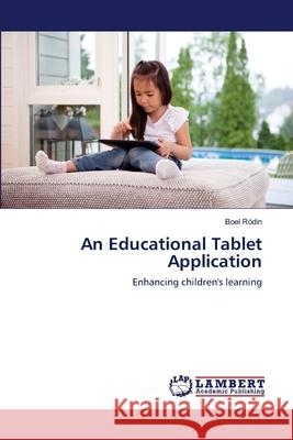 An Educational Tablet Application Boel R 9783659172410 LAP Lambert Academic Publishing - książka