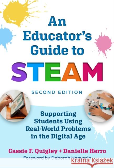 An Educator's Guide to Steam: Promoting Students Using Real-World Problems in the Digital Age Danielle Herro 9780807787755 Teachers College Press - książka