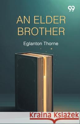 An Elder Brother Eglanton Thorne 9789373405841 Double 9 Books - książka