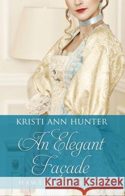 An Elegant Facade Kristi Ann Hunter 9781410492005 Cengage Learning, Inc - książka