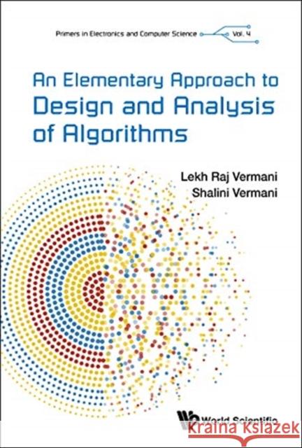 An Elementary Approach to Design and Analysis of Algorithms Lekh Rej Vermani 9781786346759 Wspc (Europe) - książka