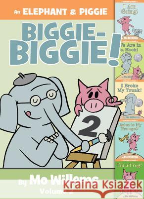 An Elephant & Piggie Biggie-Biggie!, Volume 2 Willems, Mo 9781368045704 Hyperion Books for Children - książka