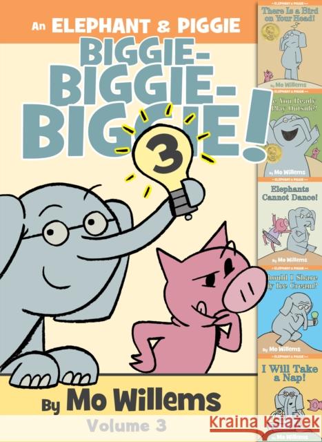 An Elephant & Piggie Biggie! Volume 3 Willems, Mo 9781368057158 Hyperion Books for Children - książka