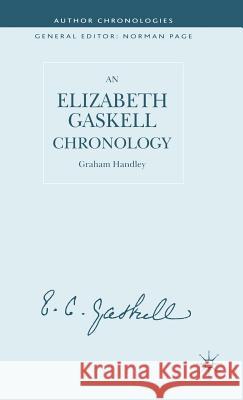 An Elizabeth Gaskell Chronology Graham Handley 9781403902139 Palgrave MacMillan - książka