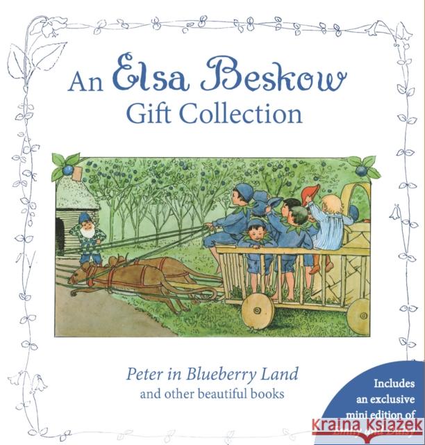 An Elsa Beskow Gift Collection: Peter in Blueberry Land and Other Beautiful Books Elsa Beskow 9781782503811 Flo - książka