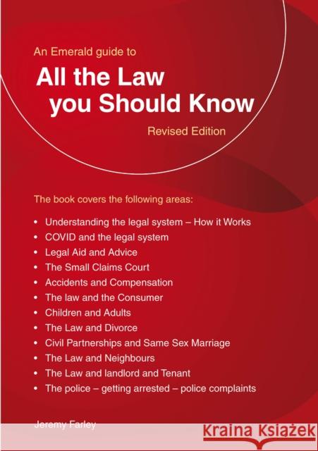 An Emerald Guide to all the Law You Should Know: Revised Edition 2022 Jeremy Farley 9781802361261 Straightforward Publishing - książka