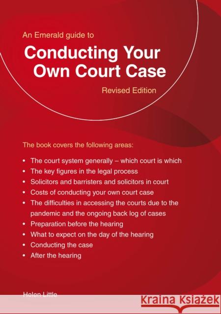 An Emerald Guide to Conducting Your Own Court Case Helen Little 9781802360585 Straightforward Publishing - książka