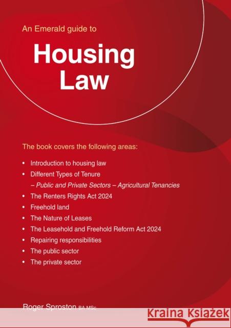 An Emerald Guide to Housing Law Roger Sproston 9781802364699 Straightforward Publishing - książka