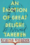 An Emotion Of Great Delight Tahereh Mafi 9781405298261 HarperCollins Publishers