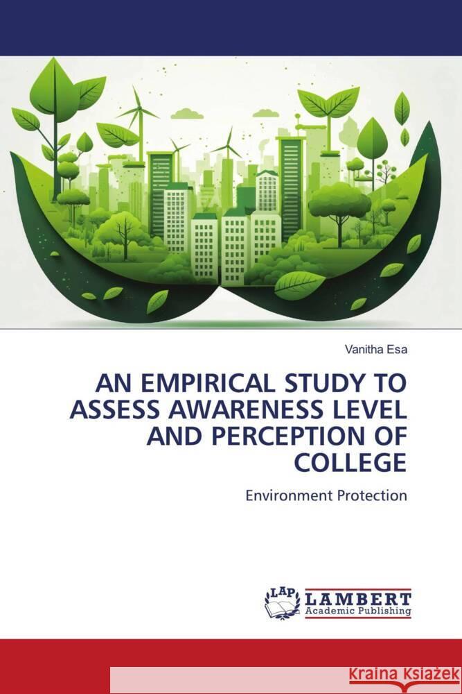 An Empirical Study to Assess Awareness Level and Perception of College Vanitha Esa 9786207465767 LAP Lambert Academic Publishing - książka