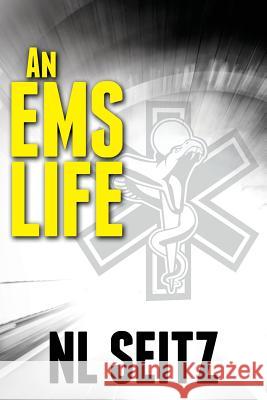 An EMS Life Nl Seitz 9780692694282 Not Avail - książka