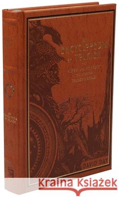 An Encyclopedia of Tolkien: The History and Mythology That Inspired Tolkien's World Day, David 9781645170099 Canterbury Classics - książka