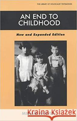 An End to Childhood - New and Expanded Edition: New and Expanded Edition Akavia, Miriam 9780853035145 Mitchell Vallentine & Company - książka