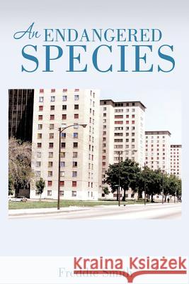 An Endangered Species Freddie Smith 9781498496469 Xulon Press - książka