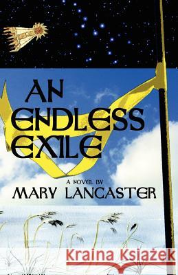 An Endless Exile Mary Lancaster 9781843192725 Bladud Books - książka
