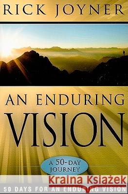 An Enduring Vision: A 50-Day Journey Rick Joyner 9780768432077 Destiny Image - książka