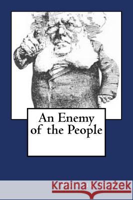 An Enemy of the People Henrik Ibsen R. Farquharson Sharp 9781976490743 Createspace Independent Publishing Platform - książka