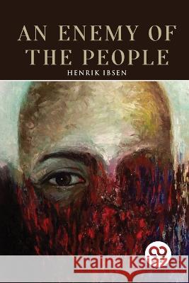 An Enemy of the People Henrik Ibsen 9789357270175 Double 9 Booksllp - książka