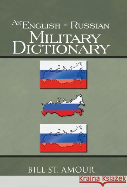 An English - Russian Military Dictionary  9781466995680 Trafford Publishing - książka