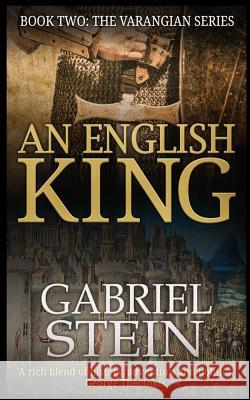 An English King Gabriel Stein 9781731436474 Independently Published - książka