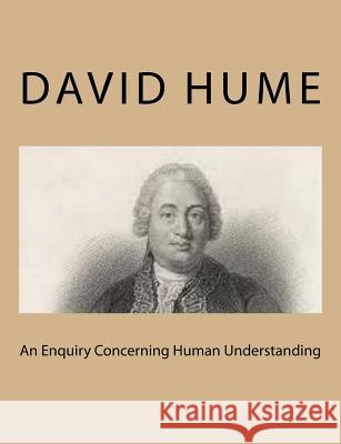 An Enquiry Concerning Human Understanding David Hume 9781494767389 Createspace - książka