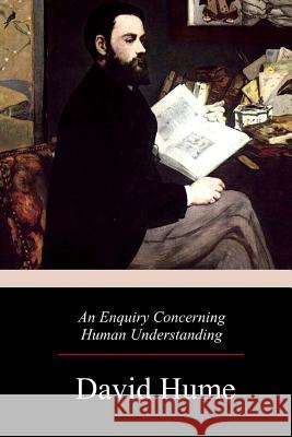 An Enquiry Concerning Human Understanding David Hume 9781976235993 Createspace Independent Publishing Platform - książka