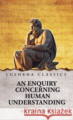 An Enquiry Concerning Human Understanding David Hume 9798902720157 Lushena Books - książka