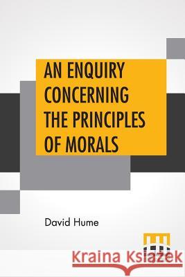 An Enquiry Concerning The Principles Of Morals David Hume 9789353422875 Lector House - książka