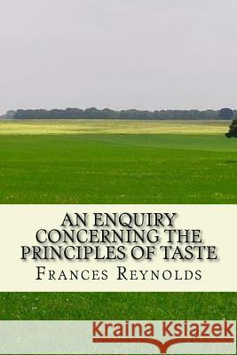 An enquiry Concerning the principles of taste: and others Gouveia, Andrea 9781534722835 Createspace Independent Publishing Platform - książka