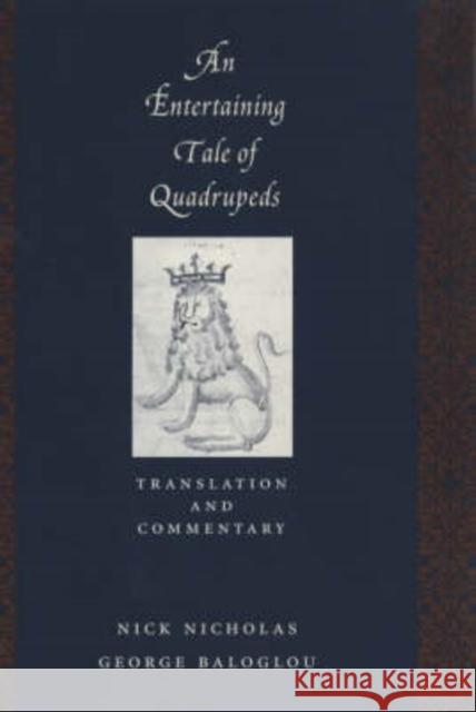 An Entertaining Tale of Quadrupeds Nick Nicholas George Baloglou 9780231127615 Columbia University Press - książka