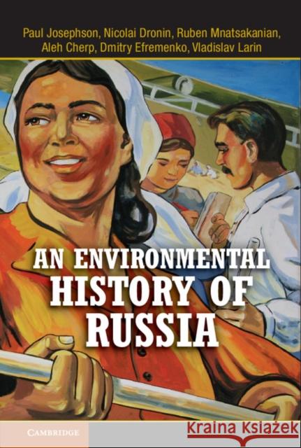 An Environmental History of Russia Paul Josephson 9780521869584  - książka