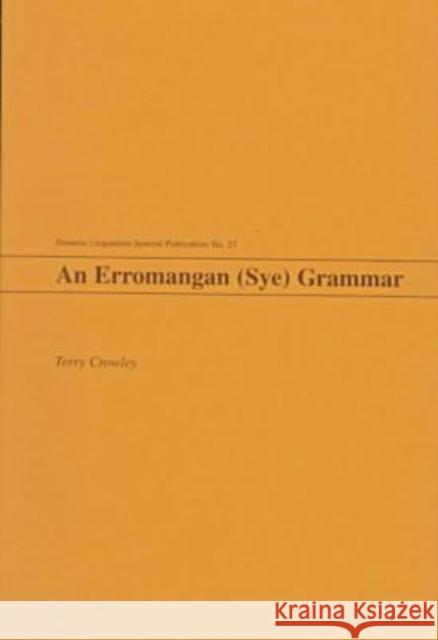 An Erromangan (Sye) Grammar Terry Crowley 9780824819354 University of Hawaii Press - książka