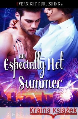 An Especially Hot Summer Chelle d 9780369501448 Evernight Publishing - książka