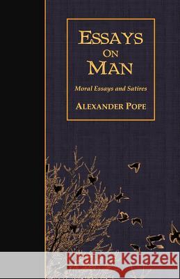 An Essay on Man Alexander Pope Henry Morley 9781507712207 Createspace - książka
