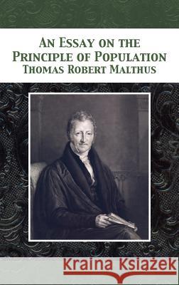 An Essay on the Principle of Population Thomas Robert Malthus 9781680922592 12th Media Services - książka
