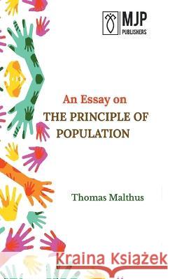 An Essay on the Principle of Population Thomas Malthus 9789390063055 Mjp Publisher - książka
