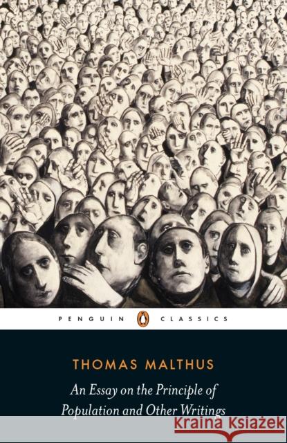 An Essay on the Principle of Population and Other Writings Thomas Malthus 9780141392820 PENGUIN POPULAR CLASSICS - książka