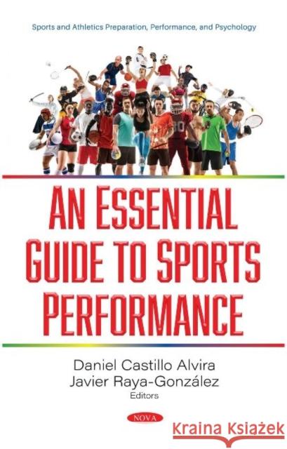 An Essential Guide to Sports Performance Javier Raya-Gonzalez   9781536176087 Nova Science Publishers Inc - książka
