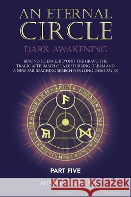 An Eternal Circle: Dark Awakening Adam Falconer 9781524667788 Authorhouse - książka