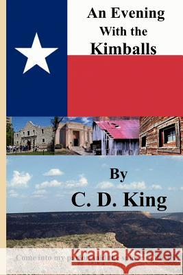 An Evening With The Kimball's King, C. D. 9781438266848 Createspace - książka